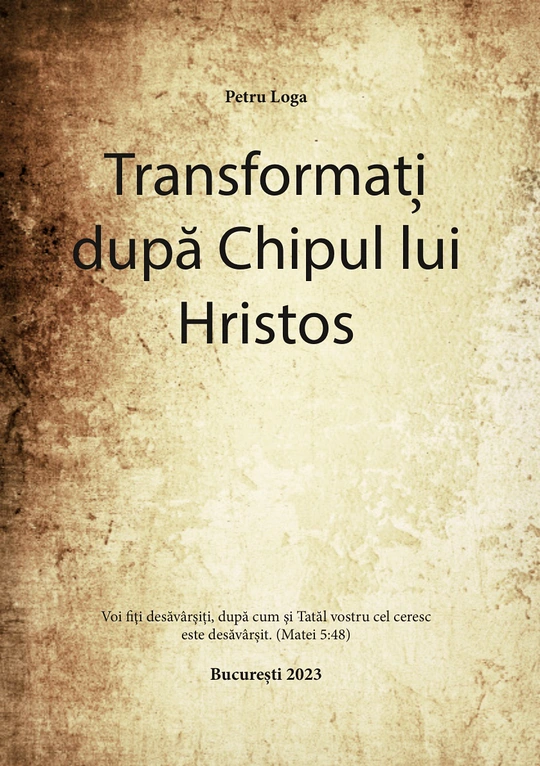 Transformed into the image of Christ